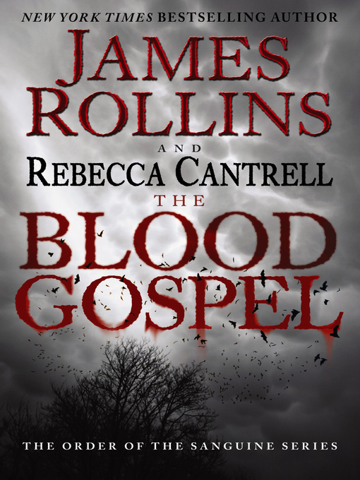 Title details for The Blood Gospel by James Rollins - Available